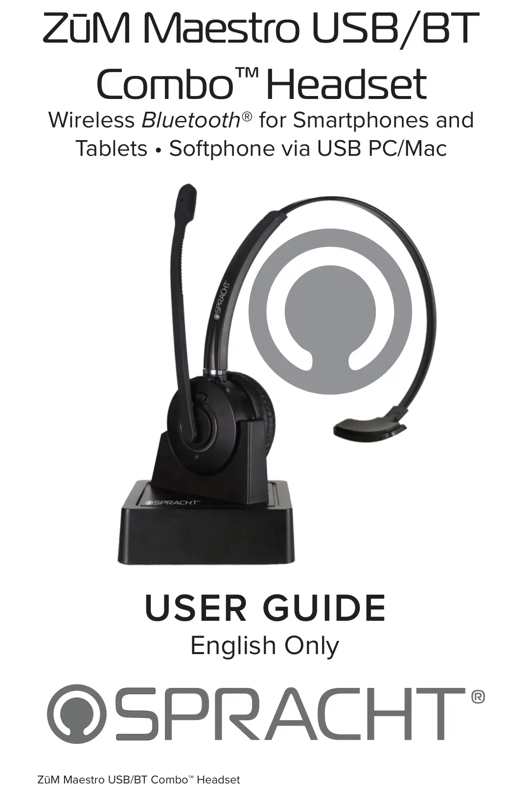 SPRACHT HS-2060 Zum Maestro USB BT Combo Headset User Guide