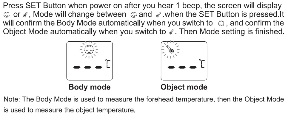 Smilecare UFR-106 Infrared Forehead Thermometer Instruction Manual - Mode setting