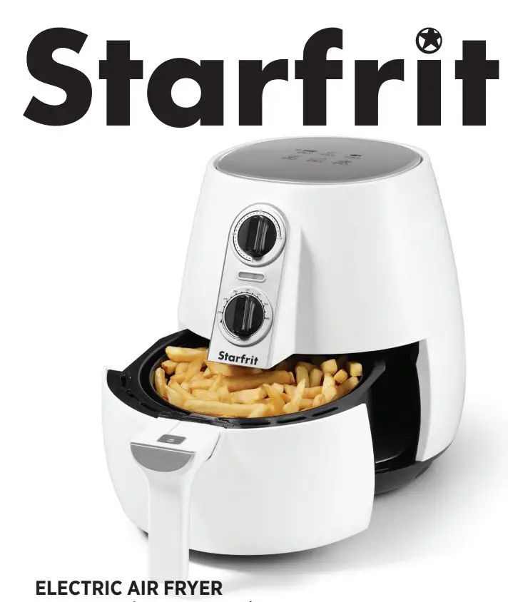 Starfrit 024601 Electric Air Fryer Instruction Manual