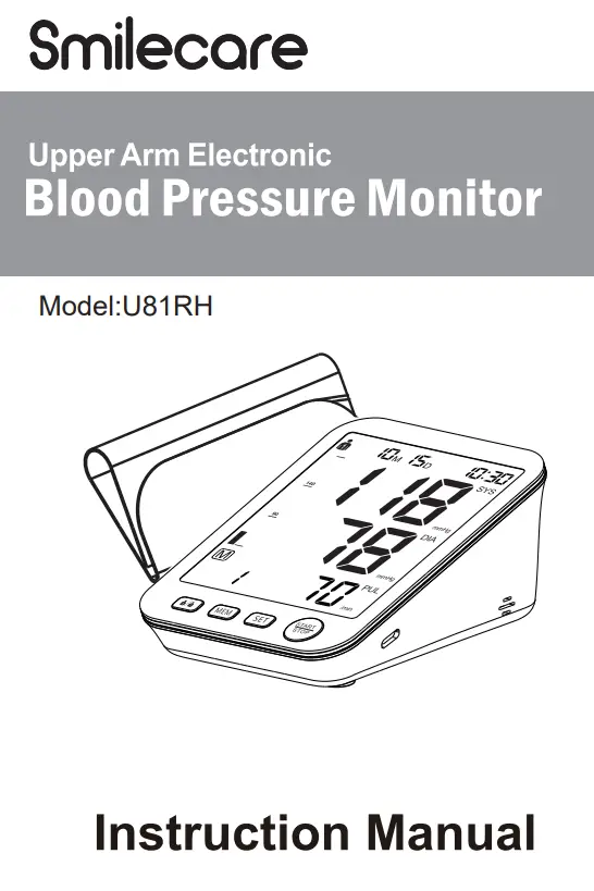 Smilecare U81RH Upper Arm Electronic Blood Pressure Monitor Instruction Manual