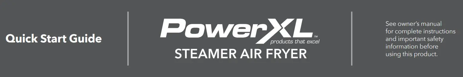 PowerXL Streamer Air Fryer User Guide