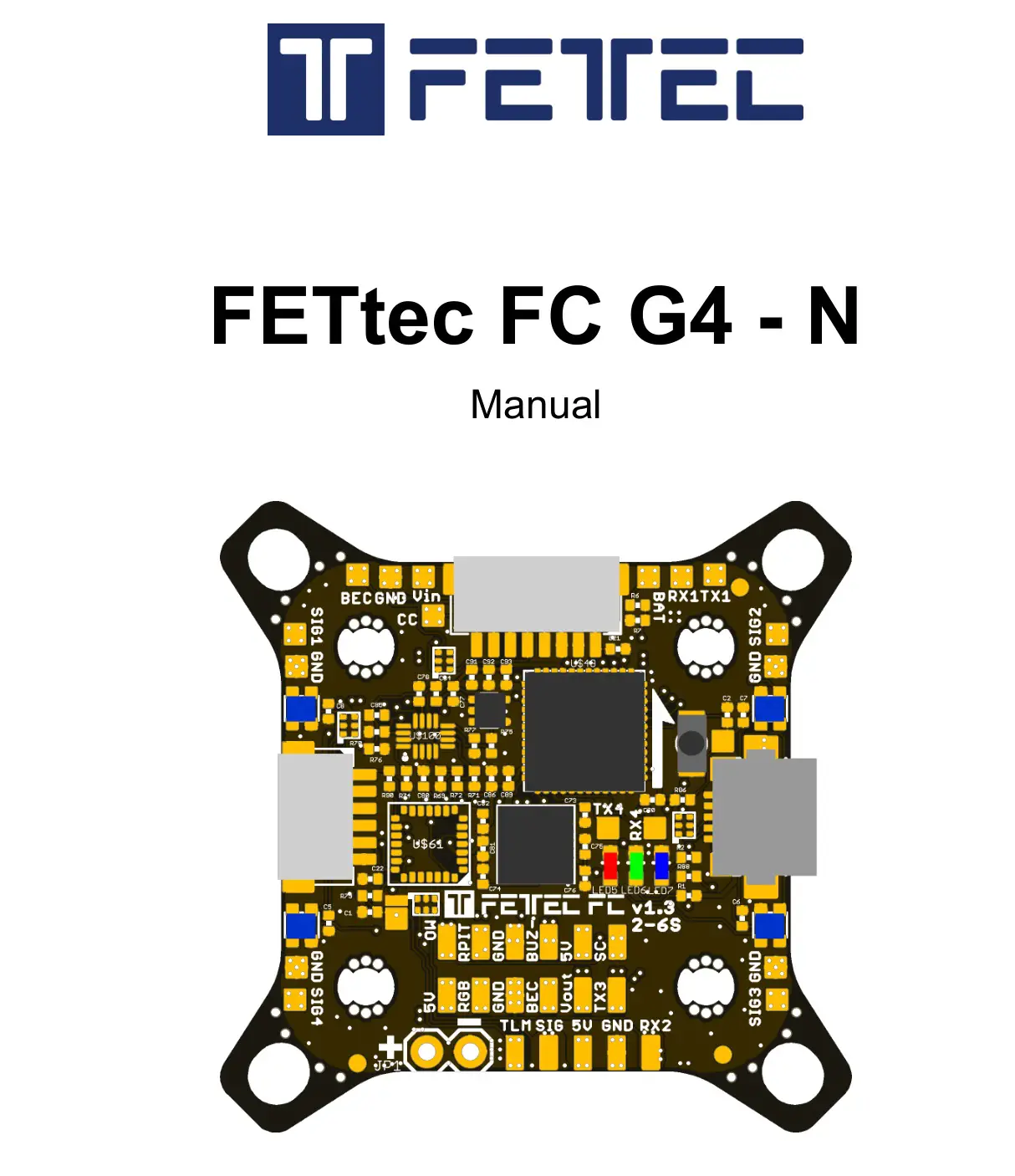 FETTEC FC G4-N Kiss FC G4 Flight Controller User Manual