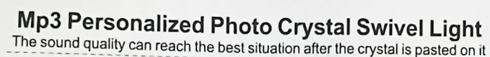Pujiang Qingchun Electronic Crafts MP3 Personalized Photo Crystal Swivel Light Instructions