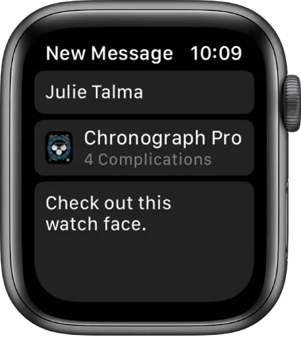 The Apple Watch screen showing a watch face sharing message with the recipient’s name at the top, the name of the watch face below, and below that, a message that says “Check out this watch face.”