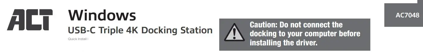 ACT AC7048 USB-C Triple 4K Docking Station Installation Guide