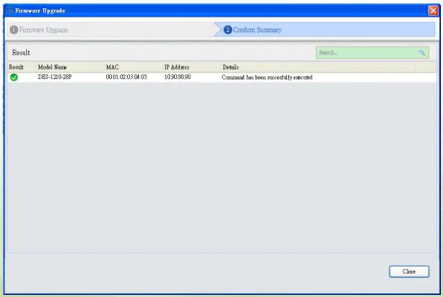 D-Link DGS-1250 A1 Series Firmware Release Notes Datasheet - Once the message changed to success, click “Close” button to complete