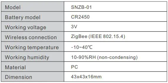 SONOFF SNZB-01 Wireless Switch User Manual - Specifications