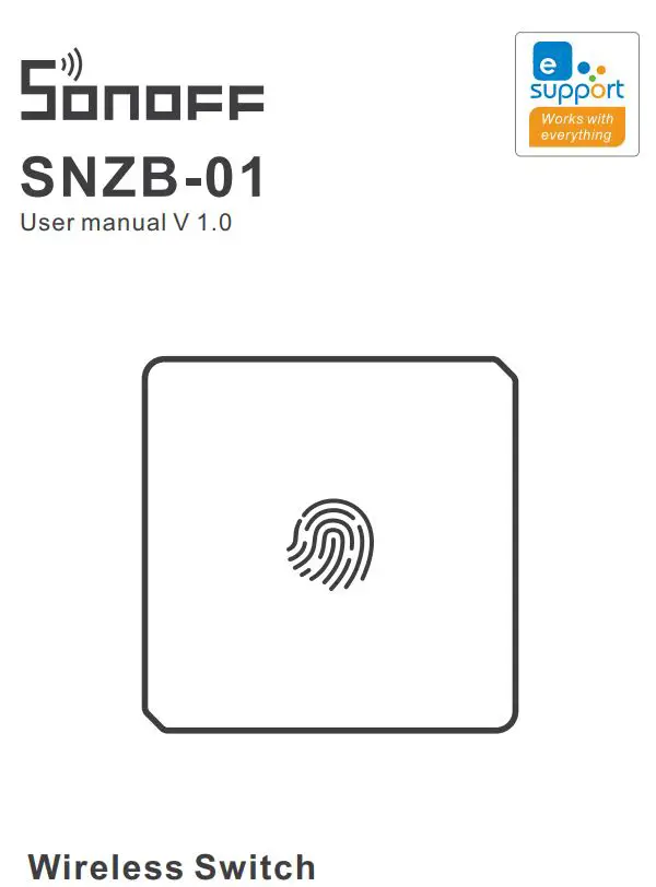 SONOFF SNZB-01 Wireless Switch User Manual