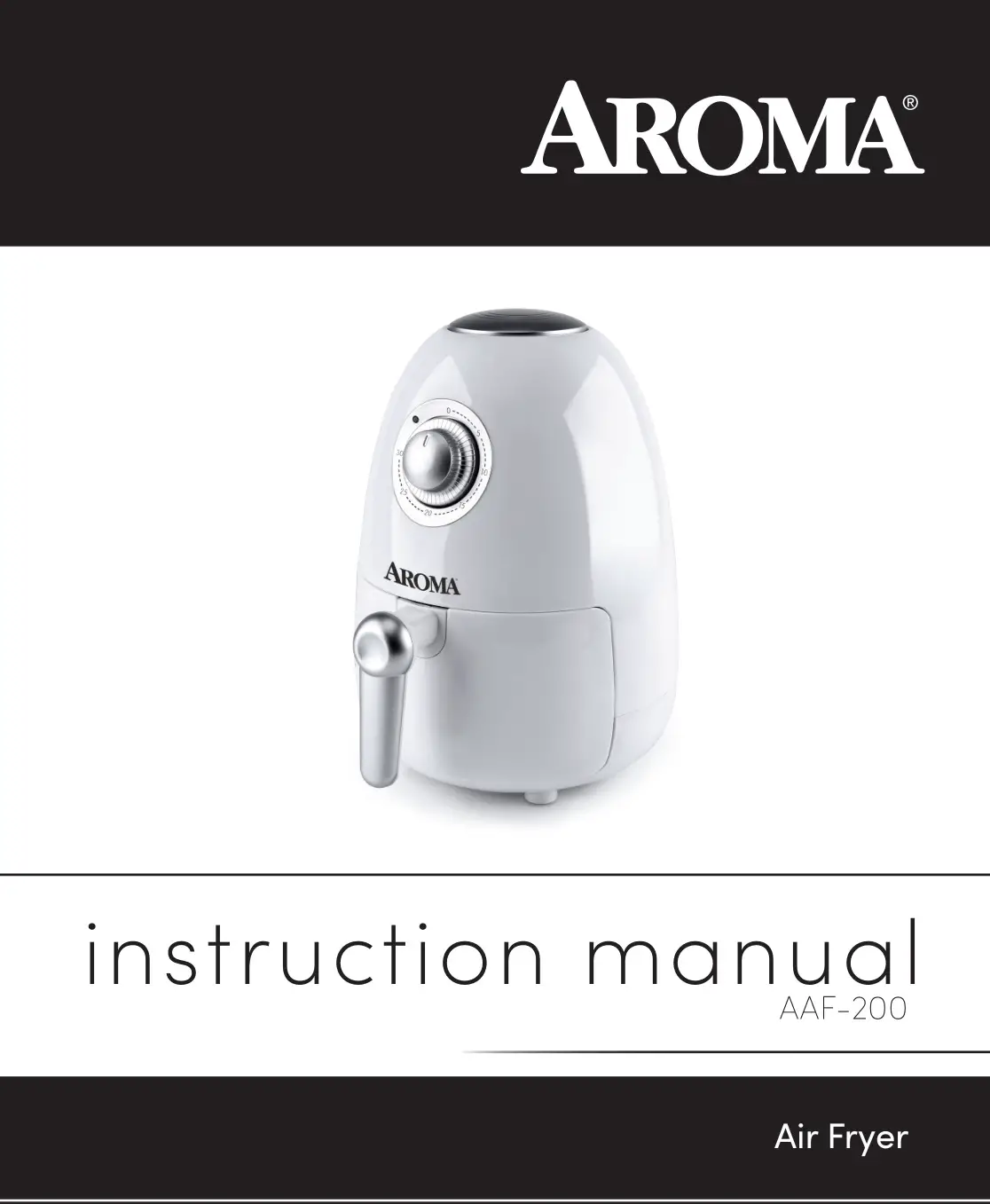 AROMA AAF-200 Air Fryer Instruction Manual