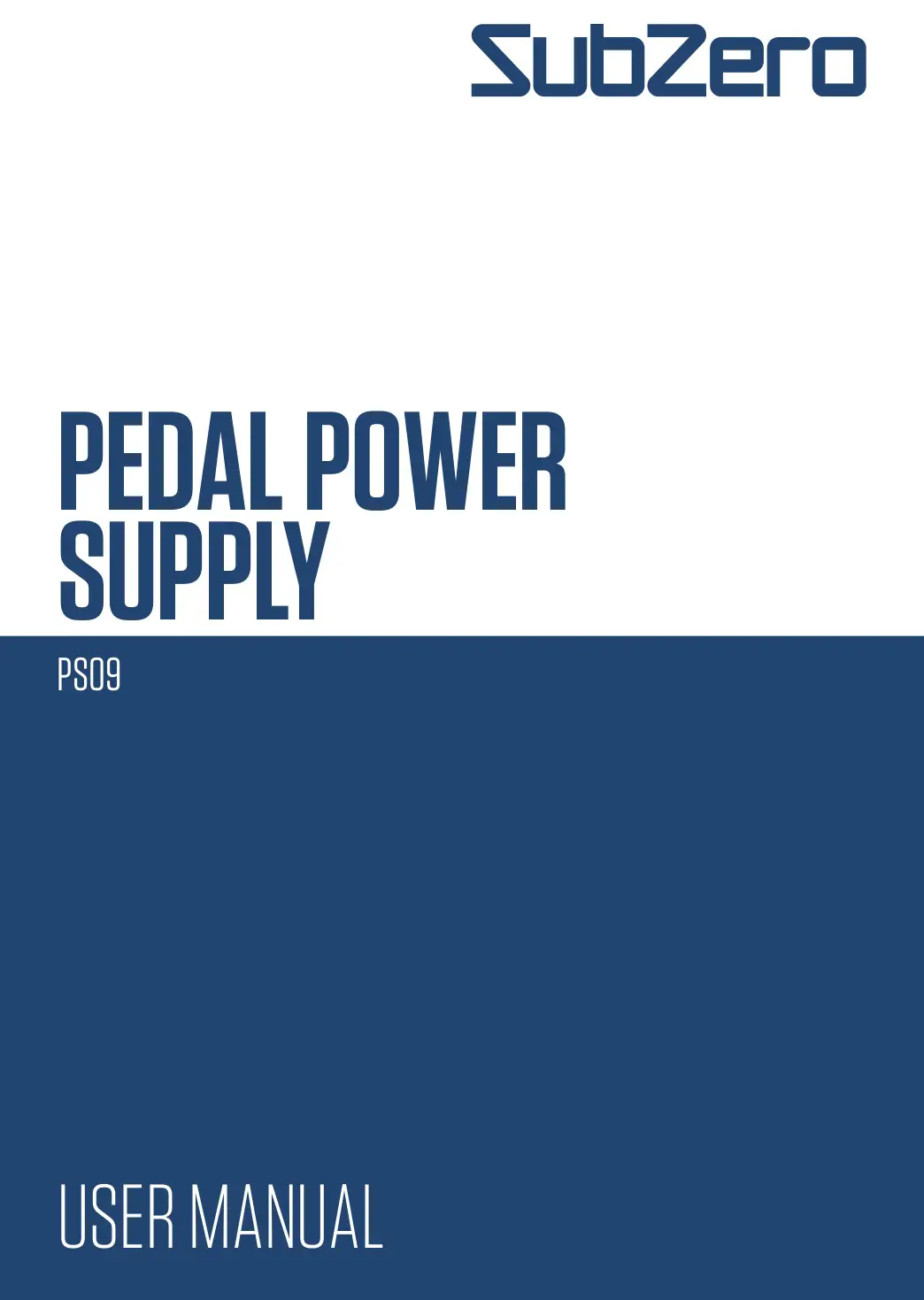 SubZero PS09 Pedal Power Supply User Manual