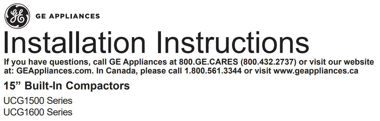 GE APPLIANCES UCG1500 Series 15 Inch Built-In Compactors Instruction Manual