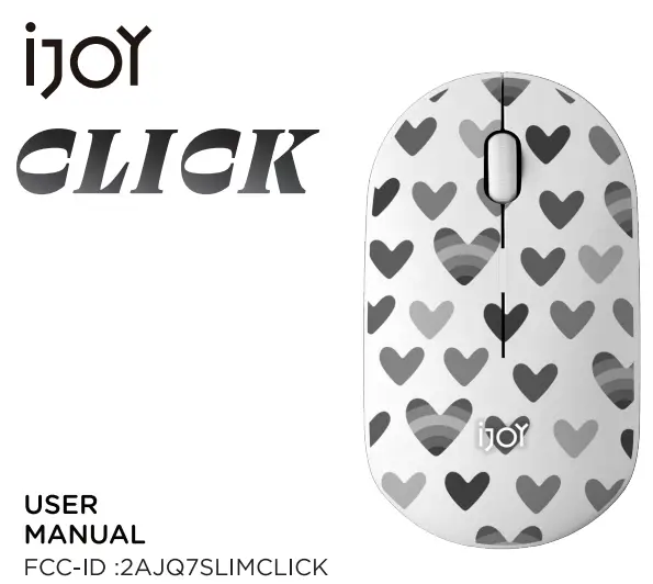 iJOY Click Wireless Mouse. 2.4G Bluetooth Mouse with USB Receiver for Laptop User Manual