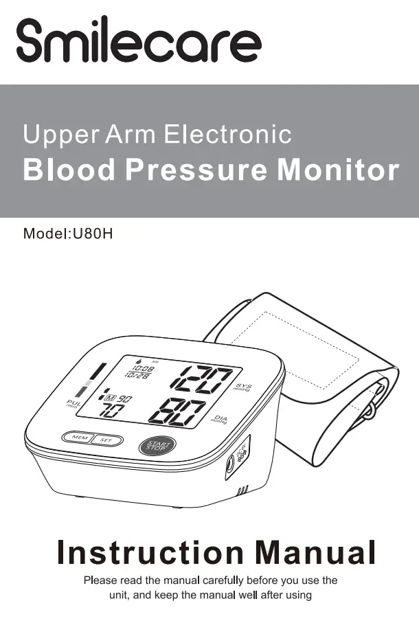 Smilecare U80H Upper Arm Electronic Blood Pressure Monitor Instruction Manual