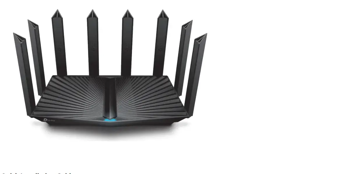 Tp-link Archer Ax80 Ax6000 8-stream Wi-fi 6 Router Installation Guide Tp-link Archer Ax80 Ax6000 8-stream Wi-fi 6 Router Installation Guide