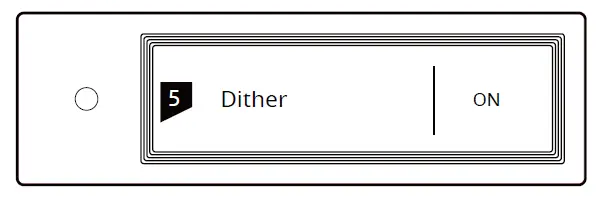 Dither