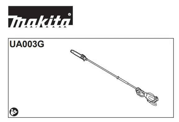 makita UA003G Cordless Pole Saw Instruction Manual