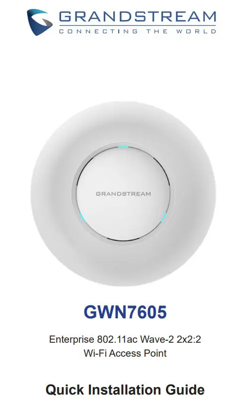 GRANDSTREAM Wi-Fi Access Point GWN7605 Installation Guide