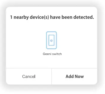 geeni GNC-WW107 Tap Smart WiFi Light Switch User Guide - Add using Bluetooth discovery