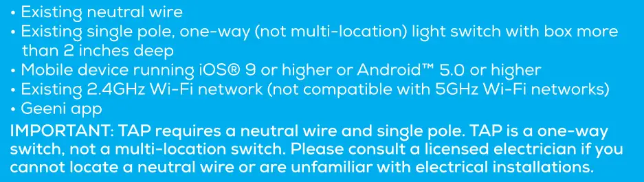 geeni GNC-WW107 Tap Smart WiFi Light Switch User Guide - System Requirements