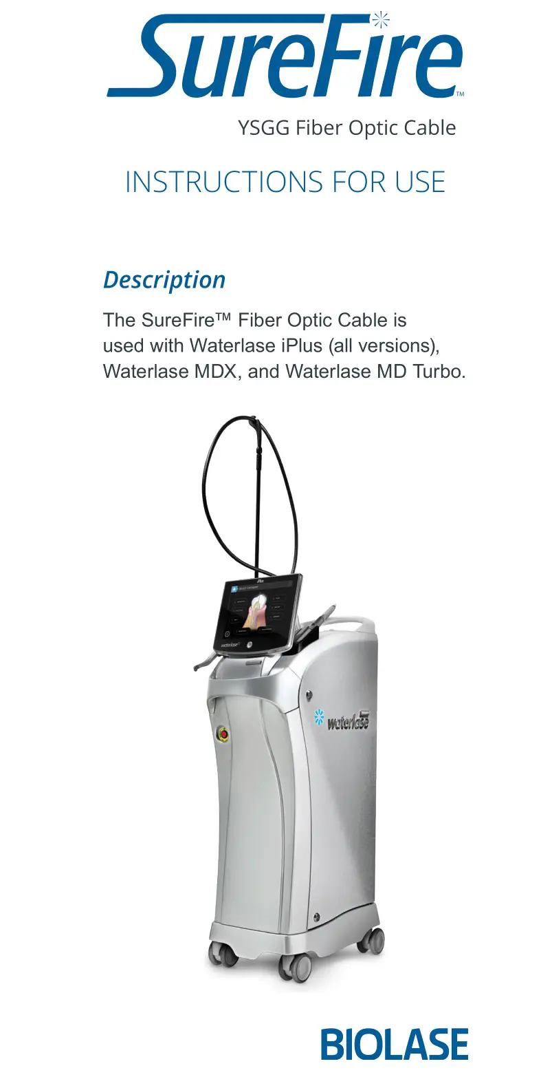 BIOLASE SureFire YSGG Fiber Optic Cable Instruction Manual