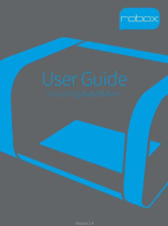robox AutoMaker User Guide