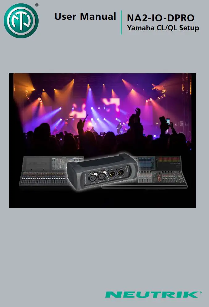 NEUTRIK NA2-IO-DPRO Yamaha CL QL Setup User Manual