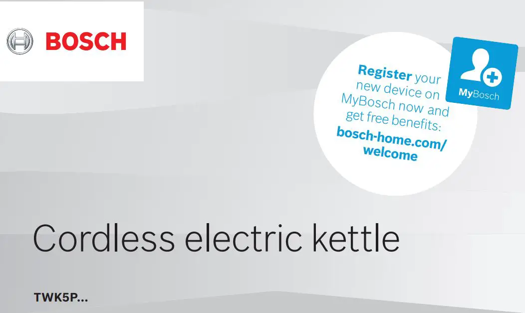 BOSCH TWK5P480 Cordless Electric Kettle Instruction Manual