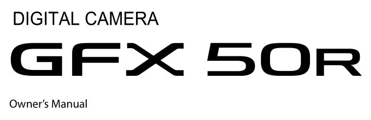 Fujifilm GFX50R Digital Camera Owner's Manual