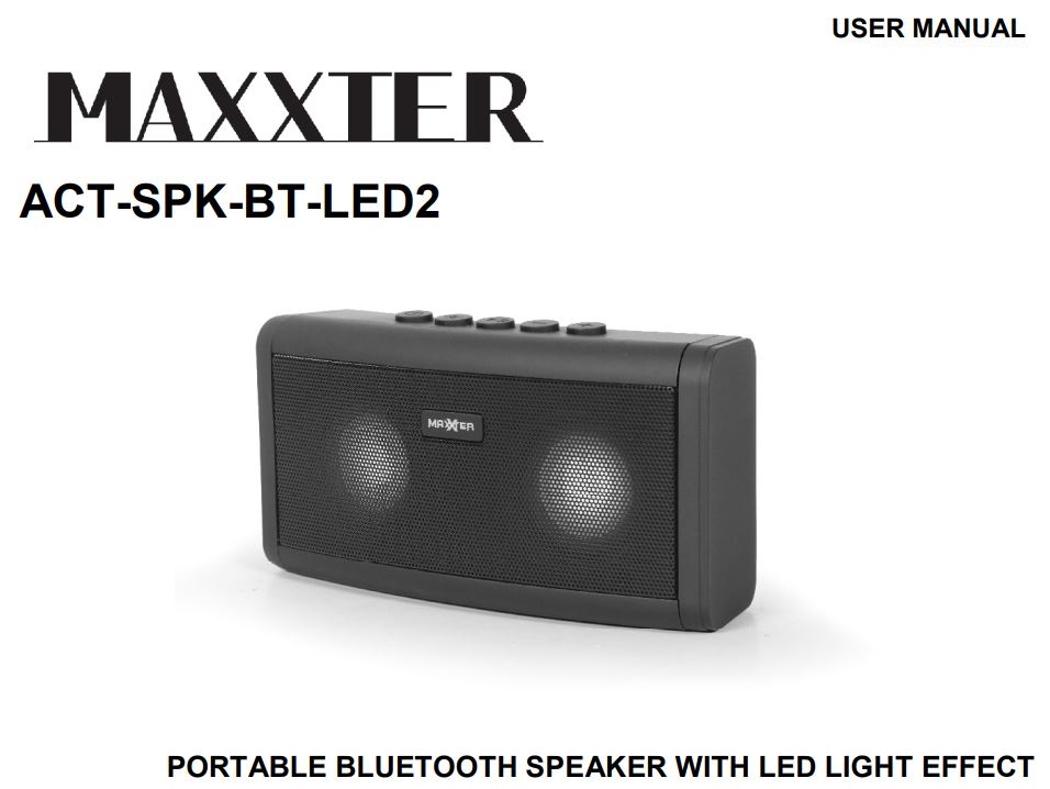 MAXXTER ACT-SPK-BT-LED2 Portable Bluetooth Speaker with LED Light Effect User Manual