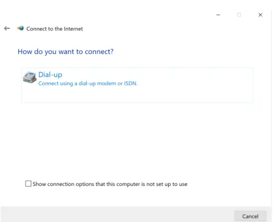 Choose Dial-up