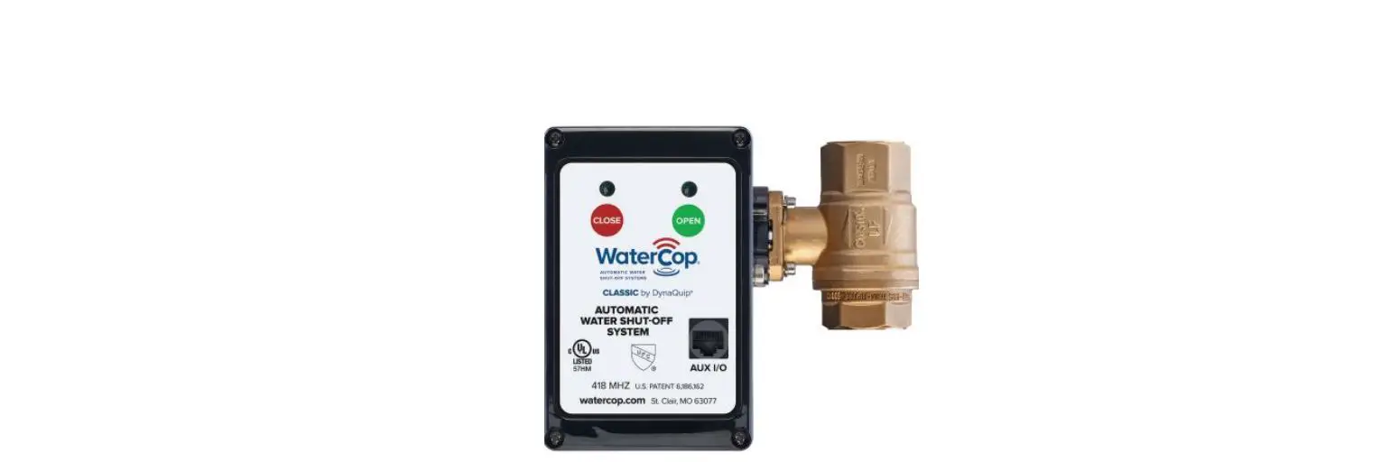 Watercop Automatic Water Shut-off Systems Owner's Manual Watercop Automatic Water Shut-off Systems Owner's Manual