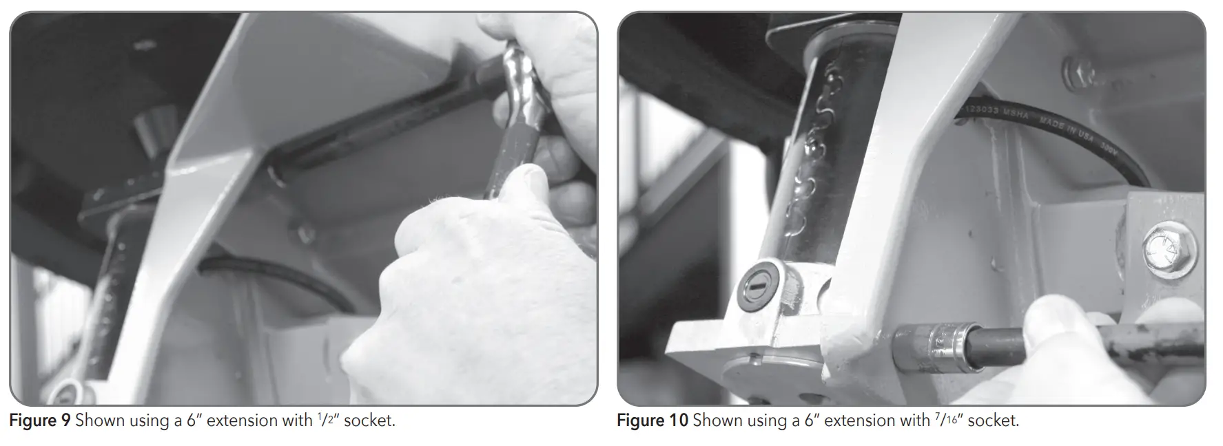 Figure 9 Shown using a 6” extension with 1 /2” socket / Figure 10 Shown using a 6” extension with 7/16” socket