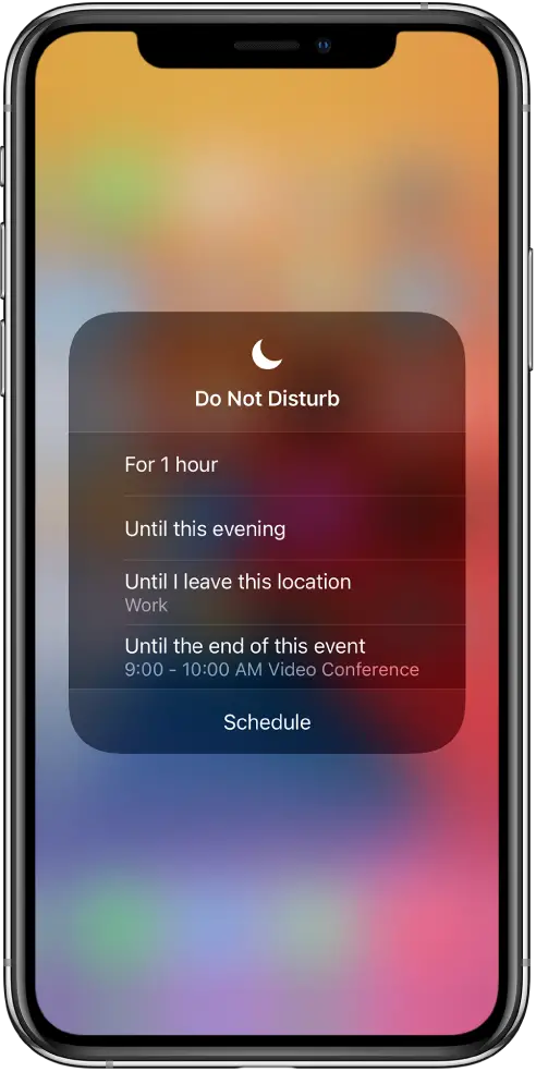 The screen for choosing how long to leave on Do Not Disturb—the options are “For 1 hour,” “Until this evening,” “Until I leave this location,” and “Until the end of this event.”