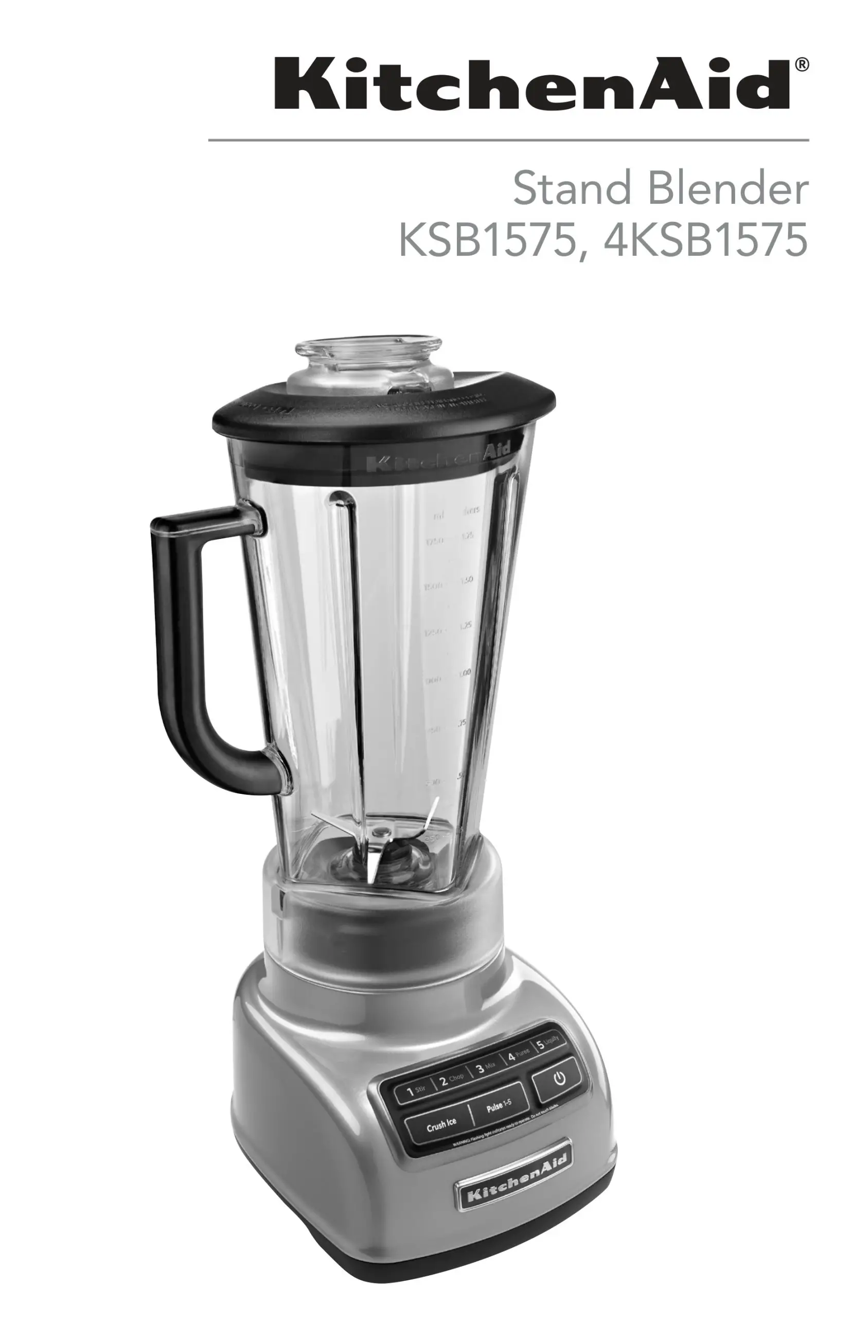 KitchenAid KSB1575 Stand Blender Owner's Manual