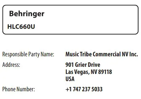behringer HLC660U USB Stereo Headphones with Built-In Microphone - FEDERAL COMMUNICATIONS COMMISSION COMPLIANCE INFORMATION