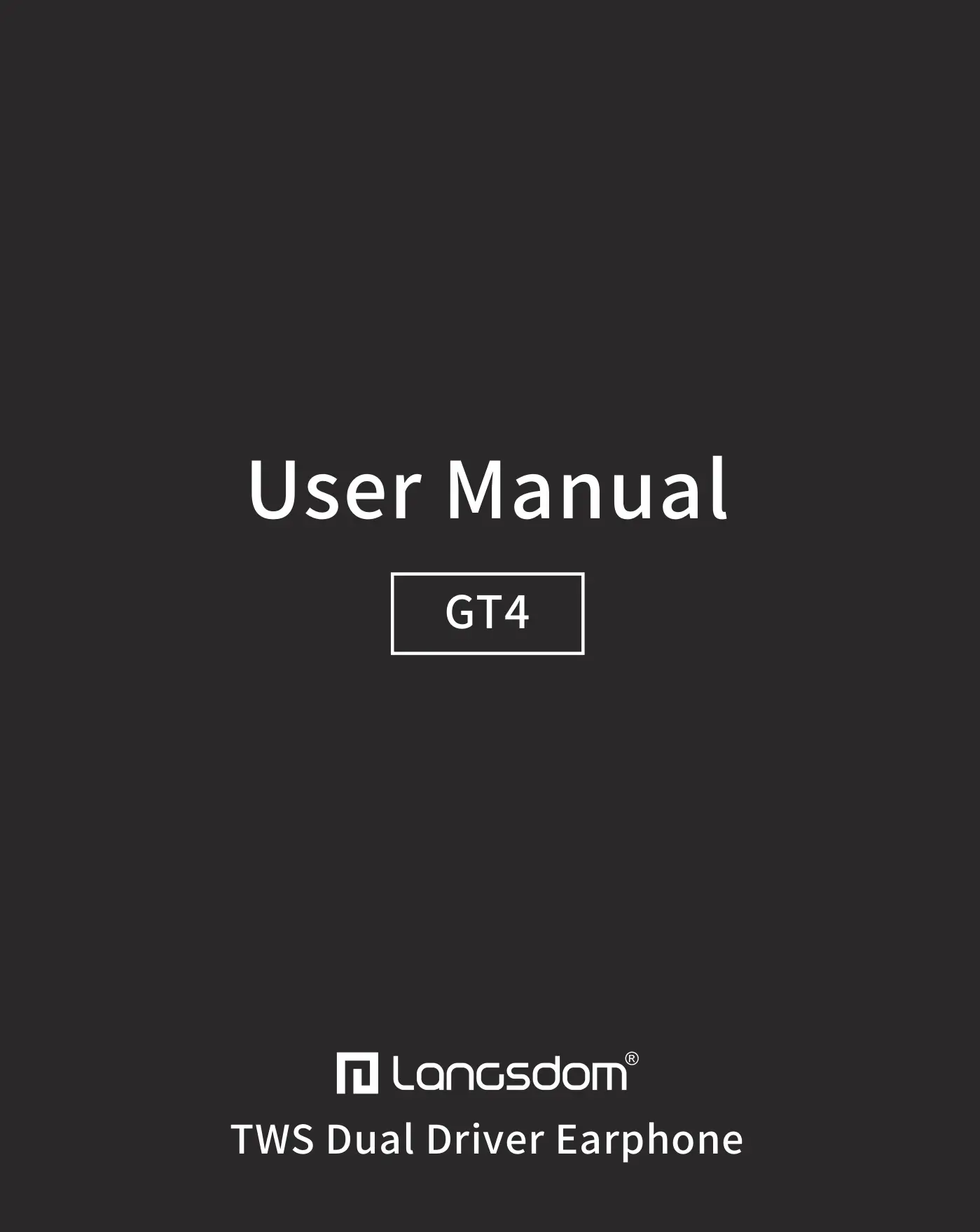 Langsdom GT4 TWS Dual Driver Earphone User Manual