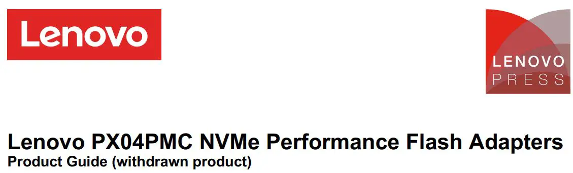 Lenovo PX04PMC NVMe Performance Flash Adapters User Guide