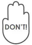 DON’T!