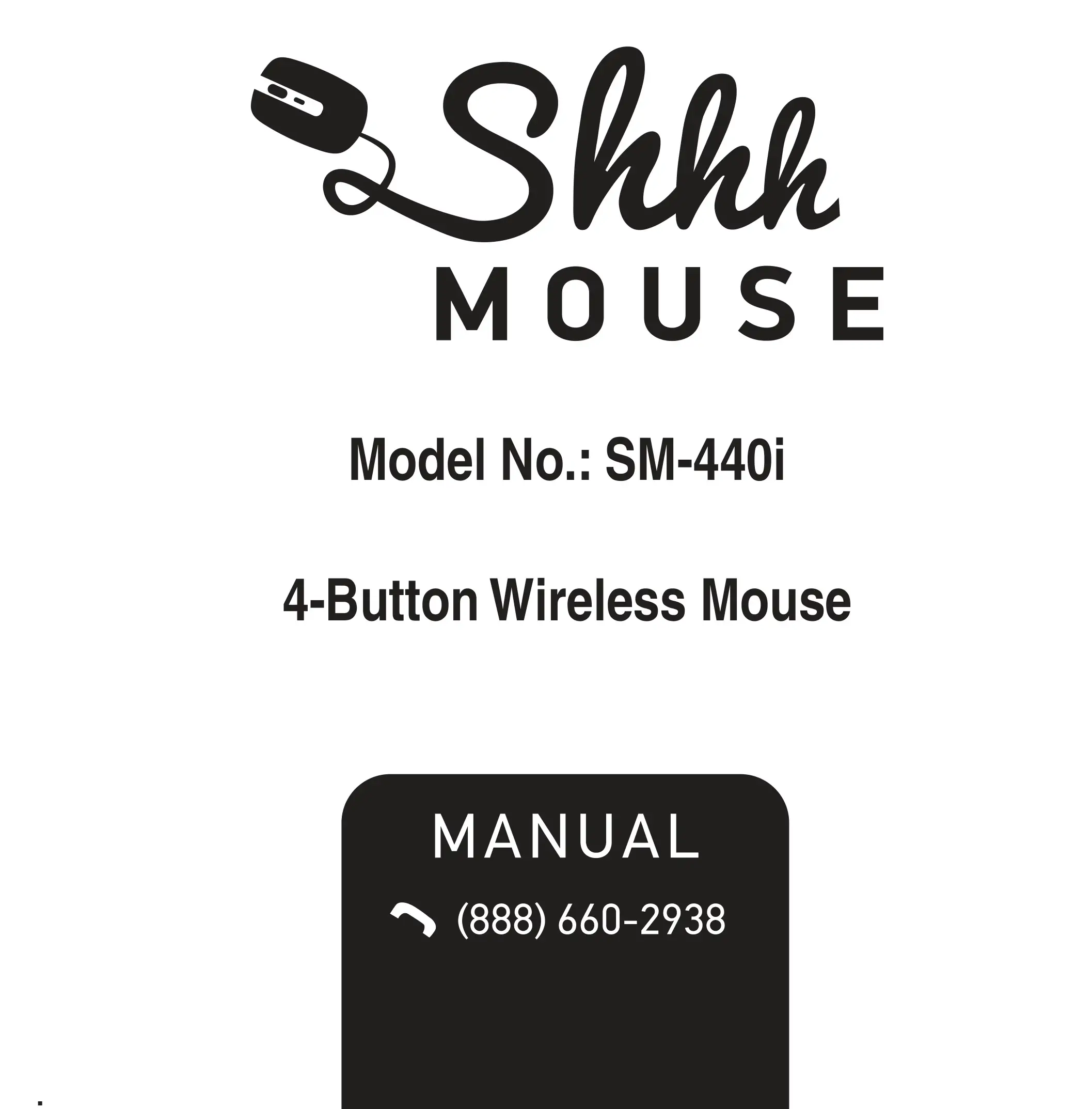 ShhhMOUSE SM-i440 4-Button Wireless Mouse User Guide