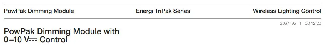 Energi TriPak Series PowPak Diming Module Wireless Lighting Control User Guide