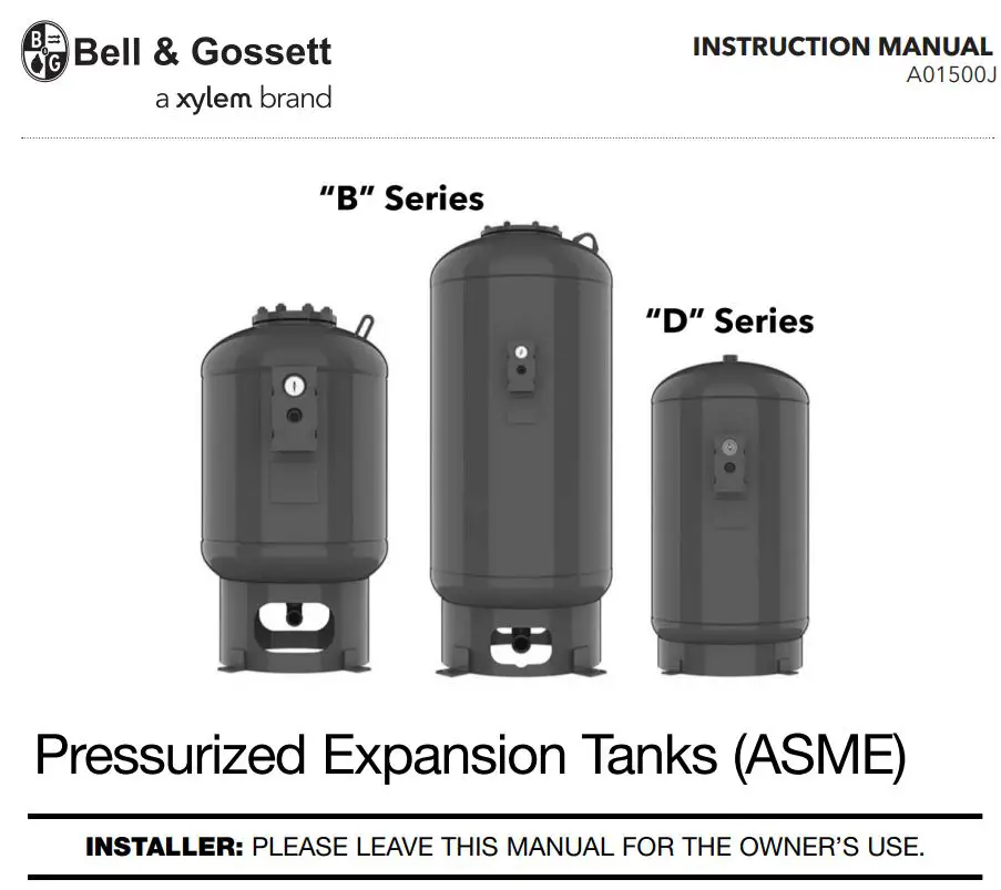 Bell Gossett A01500J Pressurized Expansion Tanks Instruction Manual