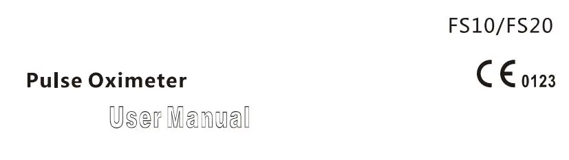 Hunan Accurate Bio Medical Technology FS10 Pulse Oximeter User Manual