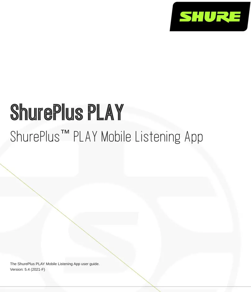 ShurePlus PLAY Mobile Listening App User Guide