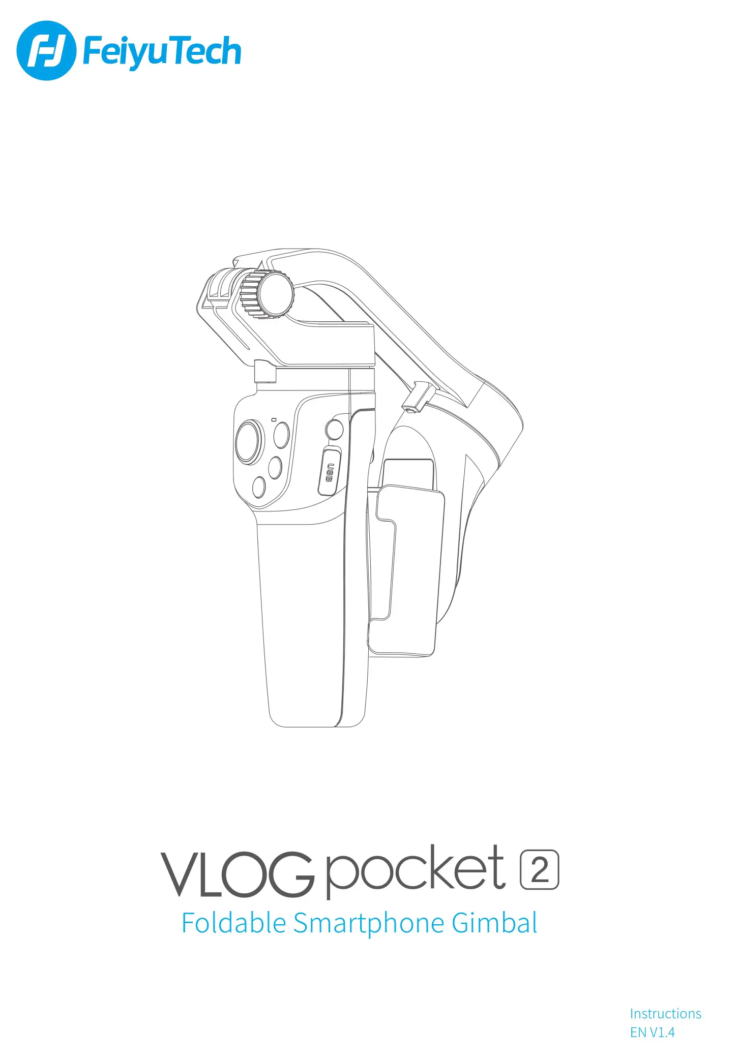 FEIYUTECH Vlog Pocket 2 Foldable Smartphone Gimbal Instructions