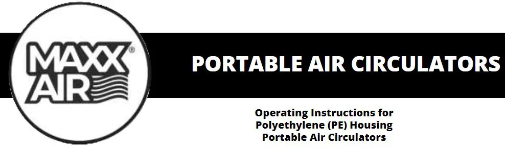 MAXXAIR Portable Air Circulators Instruction Manual