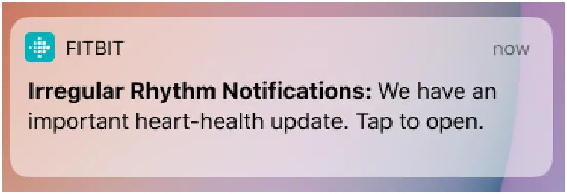 fitbit Irregular Rhythm Notifications Software only Mobile Medical Phone notification