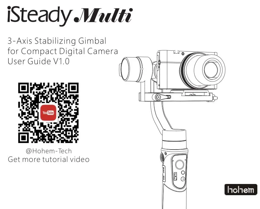 hohem 3-Axis Stabilizing Gimbal Compact Digital Camera User Guide
