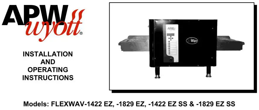 APWwyott Pass Through Toaster User Manual [FLEXWAV-1422 EZ, -1829 EZ, -1422 EZ SS & -1829 EZ SS]