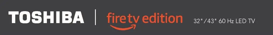 Toshiba 32 & 43 inch 60Hz LED TV User Manual