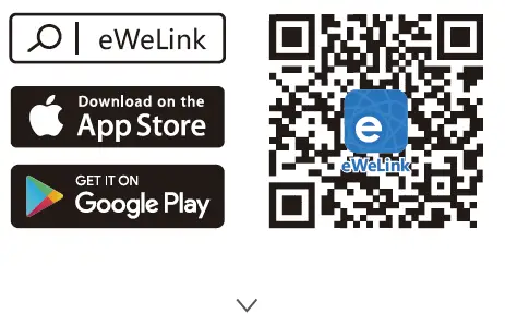 Operating Instruction 1 eWeLink works with everything Download the APP